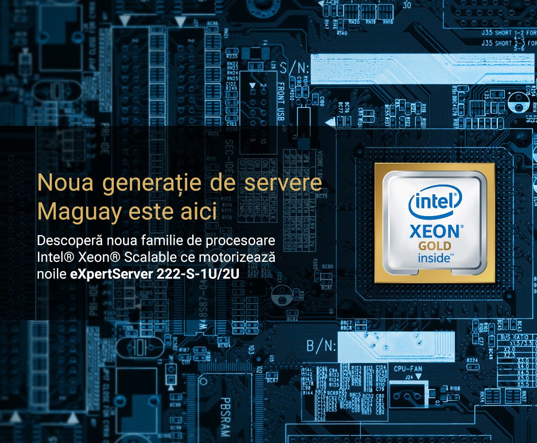 Maguay lanseaza noile servere Maguay eXpertServer, bazate pe familia de procesoare Intel® Xeon® Scalable