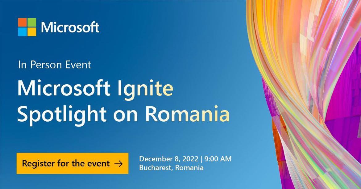 Microsoft Ignite Spotlight on Romania