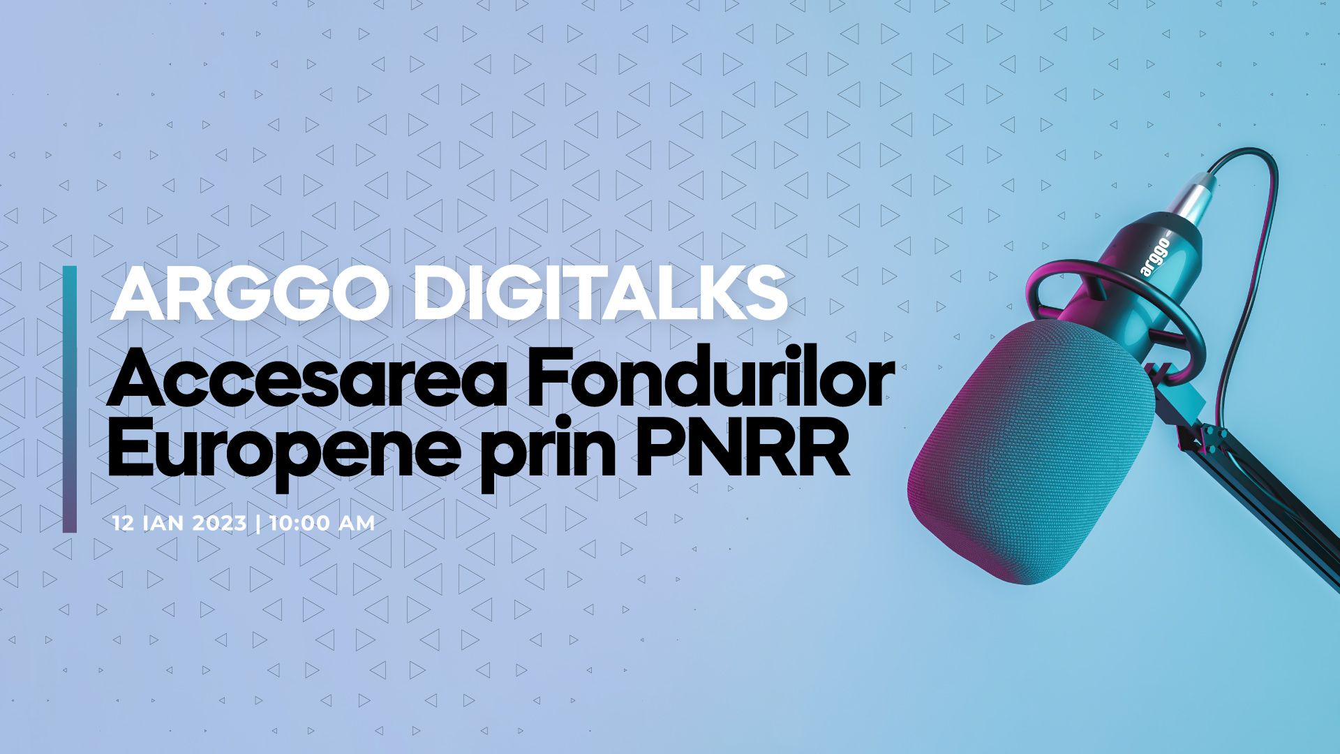  Arggo Digitalks - Webinar dedicat Fondurilor Europene