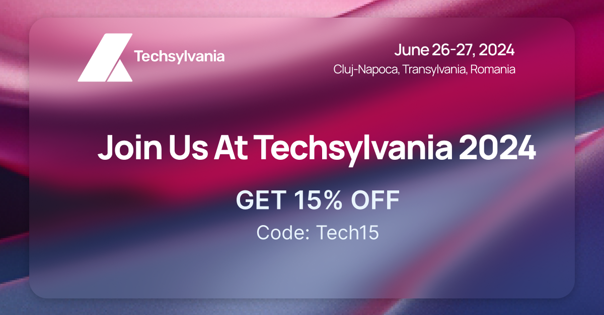 Techsylvania se intoarce la Cluj cu o noua editie plina de inovatie si oportunitati pentru oamenii de business