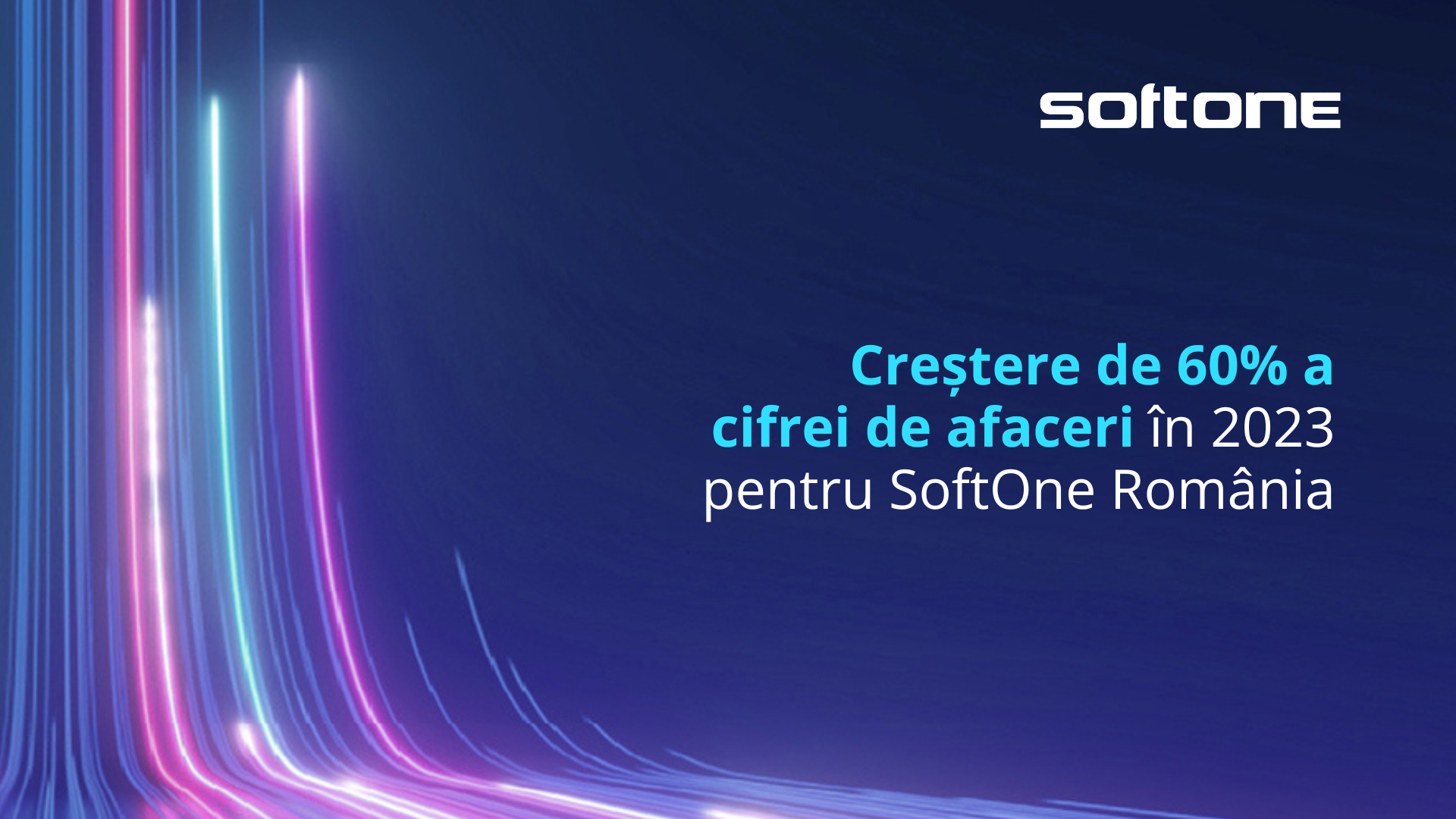 SoftOne România a încheiat anul 2023 cu o creștere de 60% a cifrei de afaceri