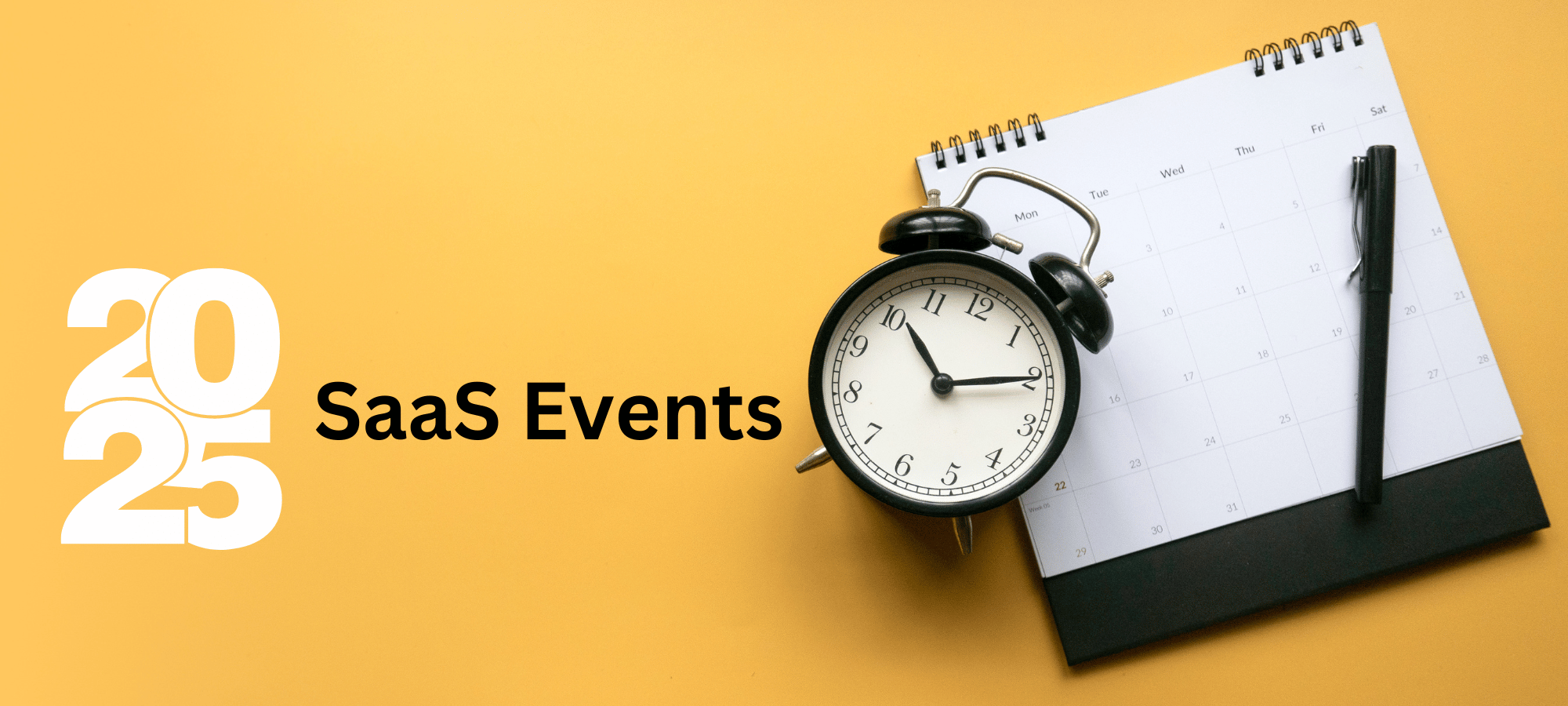 Top 10 SaaS Events to Watch for in 2025
