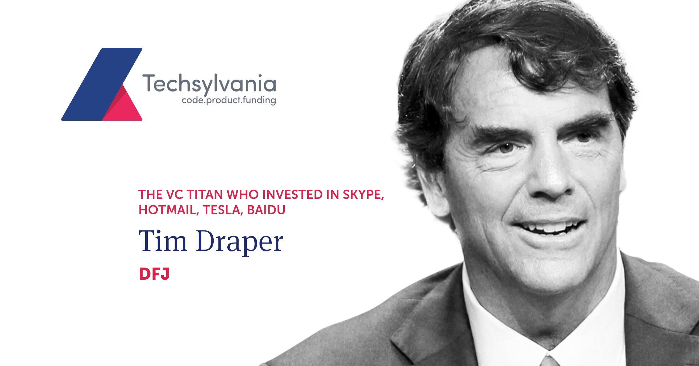 Investitori și manageri de top din companii precum Tesla, Hotmail, NASA, Skype și SoundCloud se întâlnesc la Techsylvania