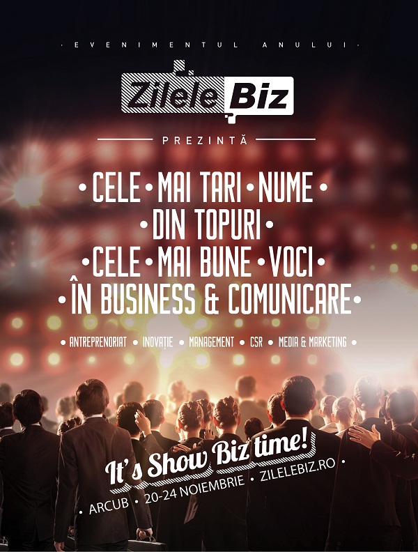 Pe 20 Noiembrie începe conferința Zilele Biz, cel mai puternic eveniment de afaceri din România