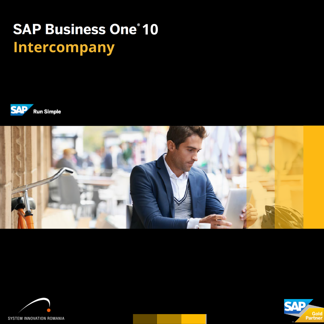 SAP Business One Intercompany simplifică tranzacţiile interne