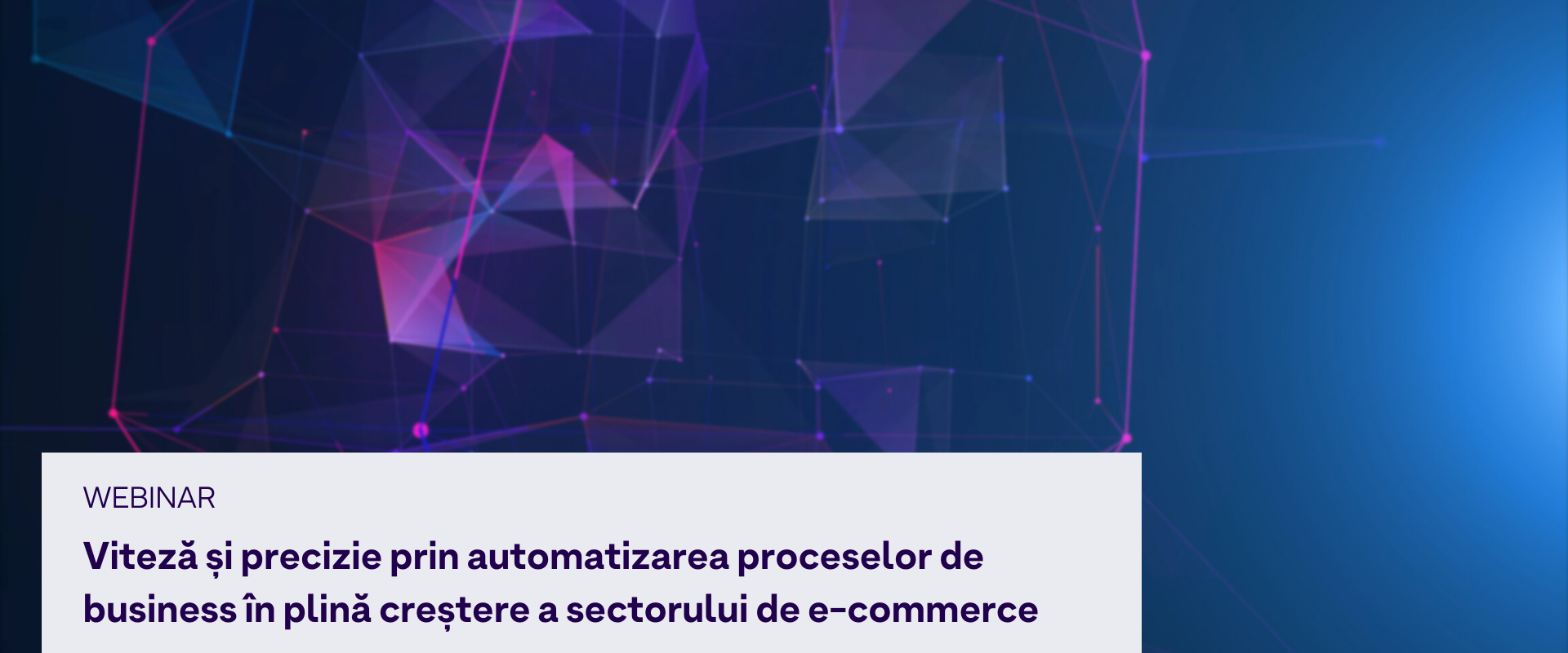 Viteză și precizie prin automatizarea proceselor de business în plină creștere a sectorului de e-commerce