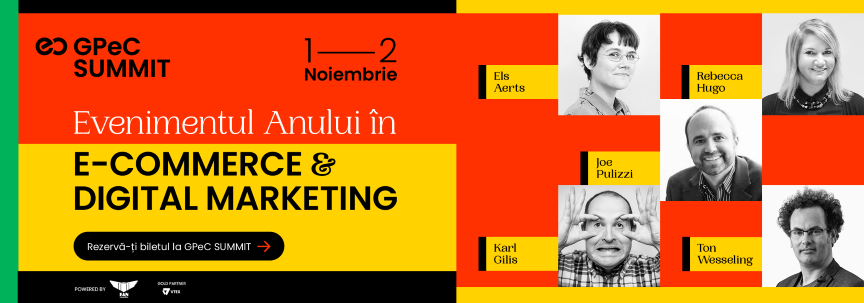GPeC SUMMIT 1-2 Noiembrie: 2 zile de eveniment 100% online, 30+ speakeri internaționali și români, 40+ ore de maraton E-Commerce și Digital Marketing cu cei mai buni specialiști
