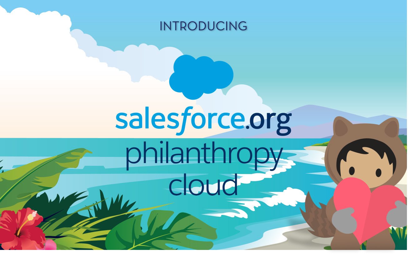 Salesforce achiziționează Salesforce.org, divizia sa dedicată serviciilor de cloud, de tip non profit