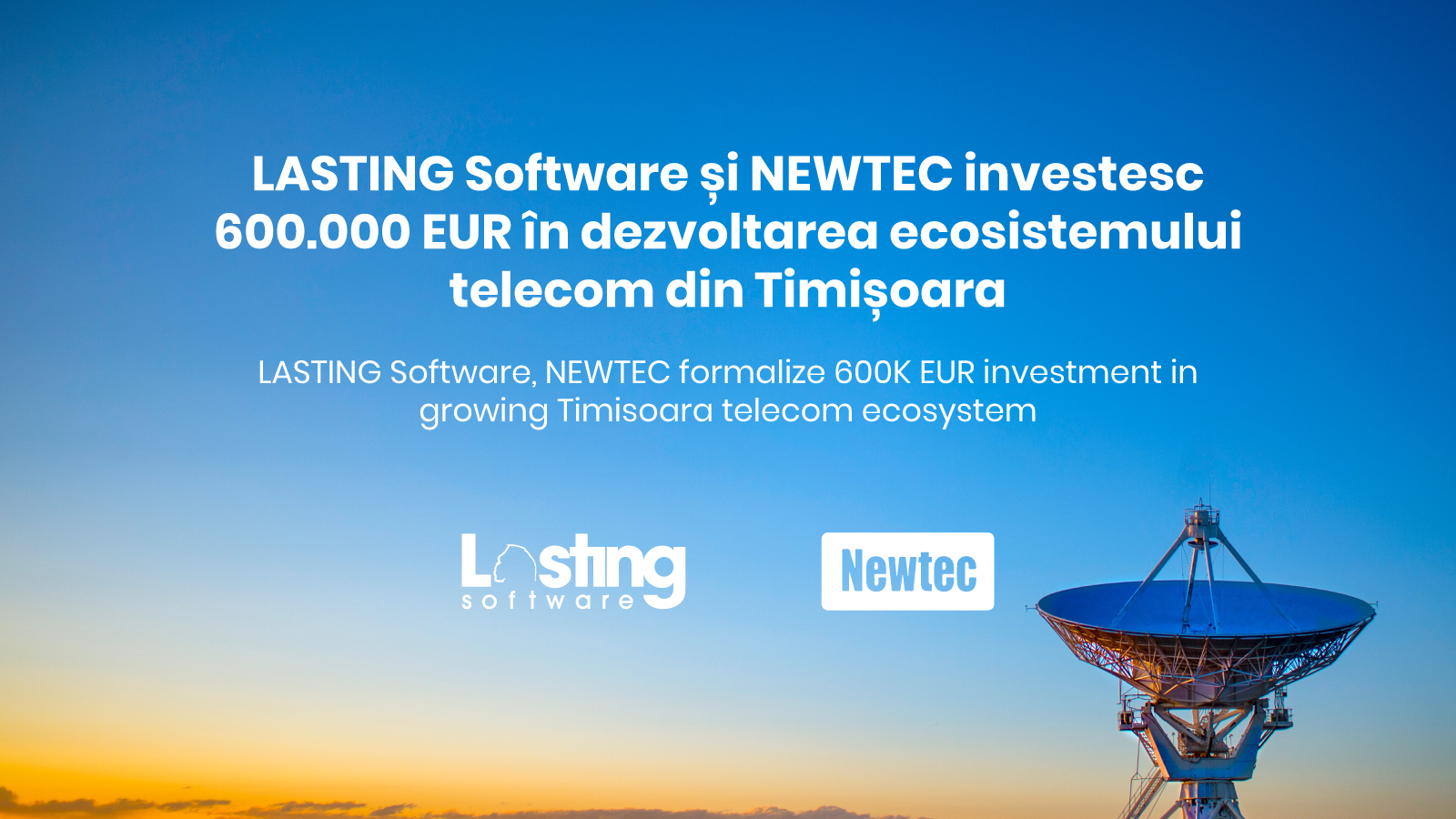 LASTING Software și NEWTEC investesc 600.000 EUR în dezvoltarea ecosistemului telecom din Timișoara